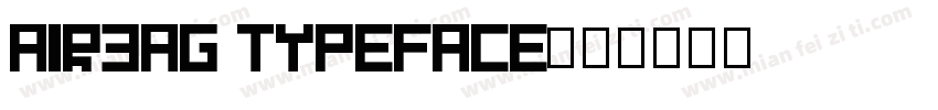 Airbag Typeface字体转换